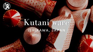 Kutani Ware  For Tourism Ishikawa JAPAN [upl. by Ahsinrad525]