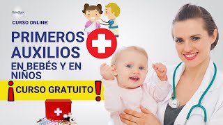 🔴 CURSO PRIMEROS AUXILIOS EN BEBÉS Y NIÑOS ǀ COMPLETO Y GRATIS 2023 ✅ PARTE 1 [upl. by Gensler]