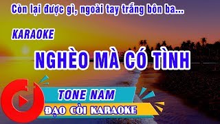 NGHÈO MÀ CÓ TÌNH KARAOKE TONE NAM [upl. by Aynat275]