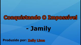 Conquistando O Impossível  Jamily playback com letra [upl. by Ayhtnic]