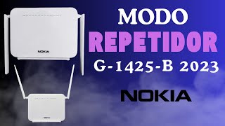 NOKIA MODO REPETIDOR MODELO G1425B NOKIA2023 [upl. by Ahseined]