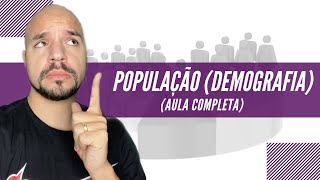 População demografia  Aula completa  Ricardo Marcílio [upl. by Roosevelt]