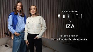 Marta ŻmudaTrzebiatowska  Uwierzyć w wielkie marzenia  MOHITO × IZA [upl. by Sofer]