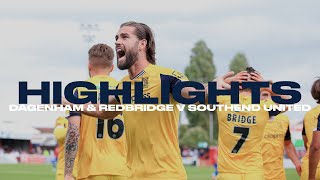 HIGHLIGHTS  Dagenham amp Redbridge 02 Southend United [upl. by Onra]