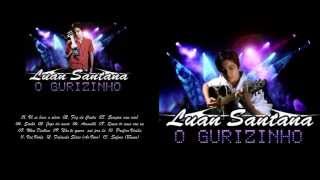 Luan Santana  O Gurizinho  CD Completo 20072008 [upl. by Bodkin]