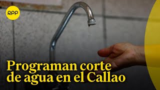 ATU y Sedapal brindan detalles sobre corte del servicio de agua potable en el Callao [upl. by Chaffinch490]