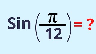 Calculer la VALEUR EXACTE DE Sinπ12 [upl. by Eittah519]