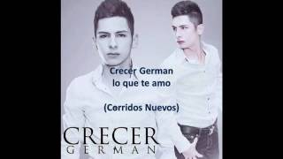 Lo que te amo Crecer german  Letra [upl. by Singer853]