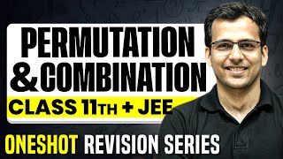 PERMUTATION amp COMBINATION  Complete Chapter in 1 Video  ConceptsPYQs  Class 11 JEE [upl. by Elyad]