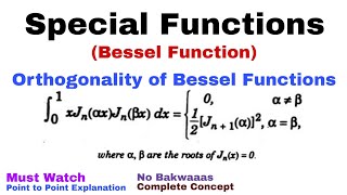 27 Orthogonality of Bessel Functions  Complete Concept  Most Important [upl. by Server]