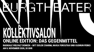 KOLLEKTIVSALON online edition DAS GEGENMITTEL – Radikale Vielfalt denken [upl. by Tshombe211]