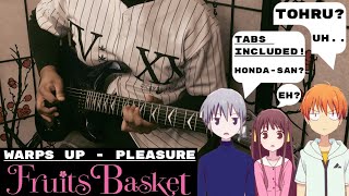 Fruits Basket The Final OP Cover  Guitar Tutorial  TABS  Pleasure By WARPs UP  フルーツバスケット 3期 [upl. by Cynthla258]