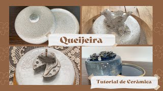 Queijeira  Tutorial de Cerâmica [upl. by Aicittel57]