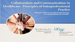 Module 1 Segment 1 Introducing core interprofessional concepts [upl. by Gorski]