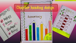 Chapter heading ideas for Notebook Biology TITLE IDEASAccounts front page design [upl. by Arec]