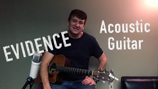 EVIDENCE  JOSH BALDWIN  ACOUSTIC GUITAR TUTORIAL [upl. by Ellennoj]