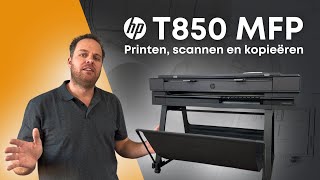 Hoe print de HP Plotter T850 MFP  Scannen en Kopiëren [upl. by Vevay]