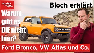 Ford Bronco und Co  10 Autos für Europa  Bloch erklärt 179 I auto motor und sport [upl. by Hamil]