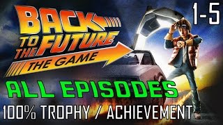 Back to the Future The Game  EPISODES 15 All Trophies  Achievements 30th Anniversary Gameplay [upl. by Iliram]