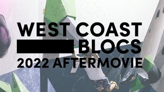 West Coast Blocs 2022 Aftermovie [upl. by Annawak]