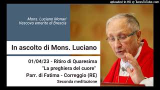 01042023 – Ritiro spirituale di Quaresima – “La preghiera del cuore” – CORREGGIO RE –Seconda Med [upl. by Leonsis348]