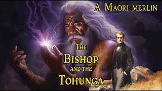 The Bishop and the Tohunga [upl. by Kendra741]