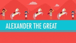 Alexander the Great Crash Course World History 8 [upl. by Esya96]