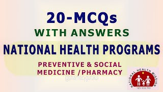 20 MCQs with Answers  National Health Programs [upl. by Abeh]