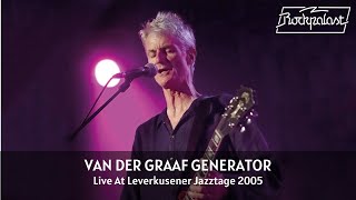 Van der Graaf Generator  Live At Rockpalast 2005 Full Concert Video [upl. by Ahsinut544]