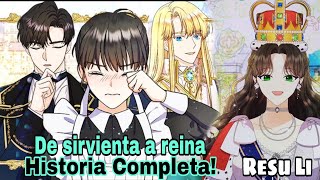 De sirvienta a reina resumen completo manhwa resumenmanhwacompleto [upl. by Ahsinev]