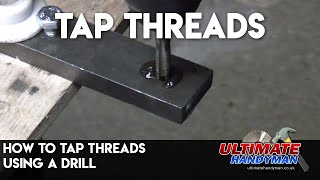 How to tap threads using a drill [upl. by Ibbed]