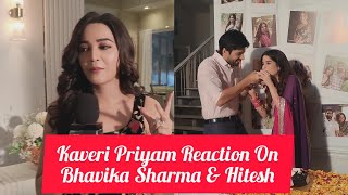 Ghum Hai Kisikey Pyaar Main Serial Actress Kaveri Priyam Reaction On Working With Bhavika amp Hitesh [upl. by Suoiradal56]