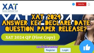 XAT 2024 💯 ANSWER KEY DECLARE DATE UPDATE 😀 QUESTION PAPER RELEASE xat xat2024 xatexam [upl. by Barsky]