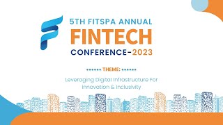 THE 5TH FITSPA ANNUAL FINTECH CONFERENCE 2023  DAY TWO [upl. by Esyli]