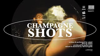 Sainté  Champagne Shots Official Video [upl. by Eladal]