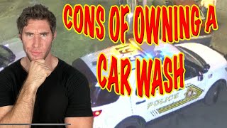 CONS OF OWNING A SELF SERVE CAR WASH [upl. by Epilihp]