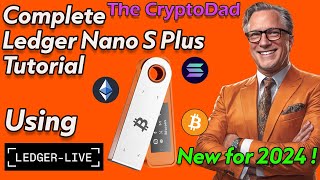 🚀 Complete Ledger Nano S Plus Tutorial 📦  Secure Your Bitcoin Ethereum amp Solana 🔑 [upl. by Stoddart]