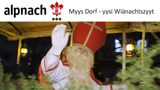 Gemeinde Alpnach  Myys Dorf  yysi Wiänachtszyyt [upl. by Eiahpets]