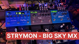 Strymon Big Sky MX  Marshall amp Mesa Cleans [upl. by Vevina]