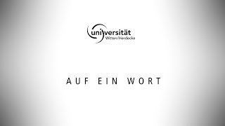 Auf ein Wort mit der Universität WittenHerdecke  UWH  Uni Witten [upl. by Muller]