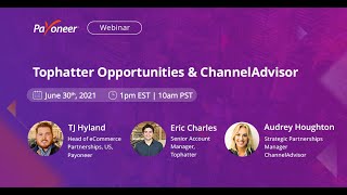 TopHatter Opportunities amp ChannelAdvisor [upl. by Eiggep]