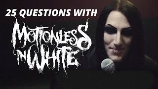 25 Questions with Motionless In White [upl. by Lisandra]