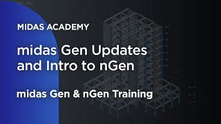 midas Gen Updates and Intro to nGen [upl. by Admama]