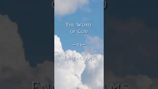 Enneagrams— What Does the Word of God Have to Say [upl. by Oninrutas977]