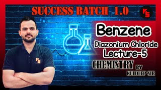 Benzene Diazonium Chloride l Amines l Lecture5 l The best chemistry by kuldeep sir [upl. by Kaylyn795]