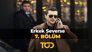 Erkek Severse 7 Bölüm  İtiraf [upl. by Frendel]