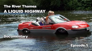 The River Thames  A Liquid Highway  Episode 01 In Full  Documentary [upl. by Harimas]