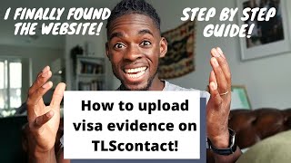 How to Upload Visa Evidence on TlsContact Website [upl. by Souza]