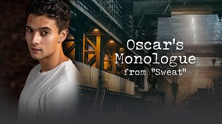 Oscars Monologue from quotSweatquot  Franco MachadoPesce [upl. by Ansel]