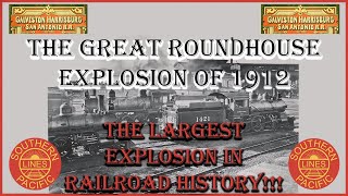 The Great Railroad Roundhouse Explosion of 1912 [upl. by Renckens]